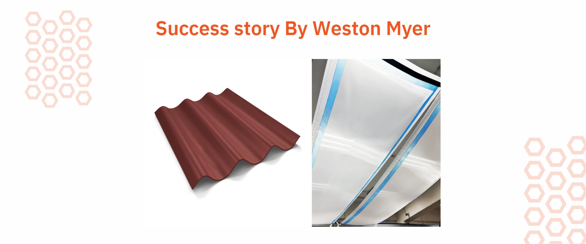 Success story By Weston Myer