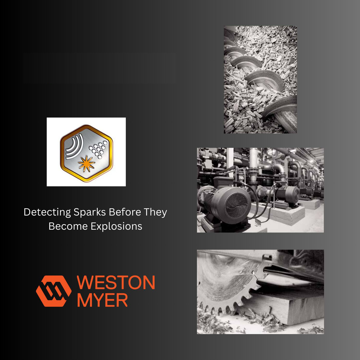 Poster promoting spark detection before explosions, with a Weston Myers logo on a dark gradient background and grayscale industrial images on the right.